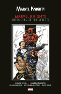 Marvel Knights by Dixon & Barreto: Defenders of the Streets