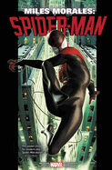 Miles Morales: Spider-Man Omnibus Vol. 1 (Miles Morales, 1)