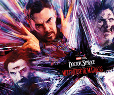 MARVEL STUDIOS' DOCTOR STRANGE IN THE MULTIVERSE OF MADNESS: THE ART OF THE MOVIE (Art of the Marvel Studios)