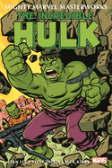 Mighty Marvel Masterworks: The Incredible Hulk Vol. 2: The Lair of the Leader (Mighty Marvel Masterworks: the Incredible Hulk, 2)