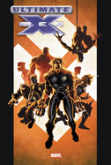 Ultimate X-Men Omnibus Vol. 1 (Ultimate X-men Omnibus, 1)