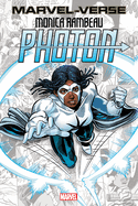 MARVEL-VERSE: MONICA RAMBEAU - PHOTON (Marvel Universe/Marvel-verse)