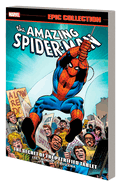 AMAZING SPIDER-MAN EPIC COLLECTION: THE SECRET OF THE PETRIFIED TABLET [NEW PRINTING] (Marvel Amazing Spider-Man)