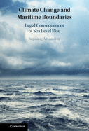 Climate Change and Maritime Boundaries: Legal Consequences of Sea Level Rise