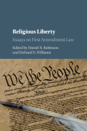 Religious Liberty: Essays on First Amendment Law