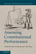 Assessing Constitutional Performance (Comparative Constitutional Law and Policy)