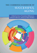 The Cambridge Handbook of Successful Aging (Cambridge Handbooks in Psychology)