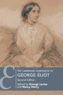 The Cambridge Companion to George Eliot (Cambridge Companions to Literature)