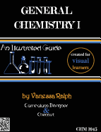 General Chemistry I: An Illustrated Guide