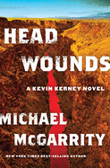 Head Wounds: A Kevin Kerney Novel (Kevin Kerney Novels, 14)