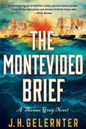 The Montevideo Brief: A Thomas Grey Novel