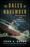 The Gales of November: The Untold Story of the Ed