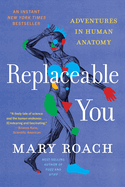 Replaceable You