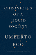 Chronicles of a Liquid Society