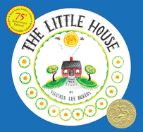 The Little House 75th Anniversary Edition