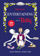 Entertaining with Betty