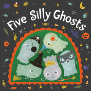 Five Silly Ghosts (board book)