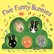 Five Funny Bunnies (board book)