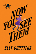 Now You See Them (Magic Men Mystery)