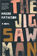 The Jigsaw Man: A Novel (An Inspector Anjelica Henley Thriller)