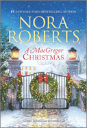 A MacGregor Christmas: A 2-in-1 Collection (The MacGregors)