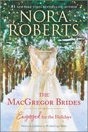 The MacGregor Brides: Engaged for the Holidays (The MacGregors)