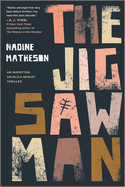 The Jigsaw Man: A Novel (An Inspector Anjelica Henley Thriller, 1)