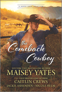 The Comeback Cowboy (Jasper Creek)