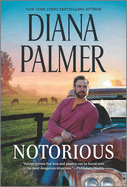 Notorious: A Novel (Long, Tall Texans, 51)