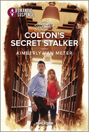 Colton's Secret Stalker (The Coltons of Owl Creek, 3)