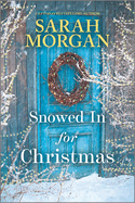 Snowed In for Christmas: A Novel