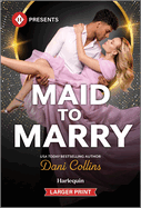 Maid to Marry (Harlequin Presents (Larger Print))