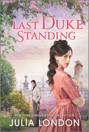 Last Duke Standing: A Historical Romance (A Royal Match, 1)