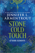 Stone Cold Touch: The Dark Elements (The Dark Elements, 2)