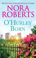 O'Hurley Born: An Anthology (O'Hurleys)