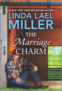 The Marriage Charm (The Brides of Bliss County, 2)