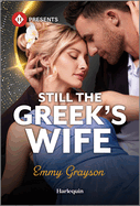 Still the Greek's Wife (Brides for Greek Brothers, 2)