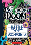Battle of the Boss-Monster: Branches Book (Notebook of Doom #13) (13) (The Notebook of Doom)
