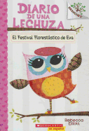 Eva's Treetop Festival: A Branches Book (Owl Diaries #1) (Spanish Edition)