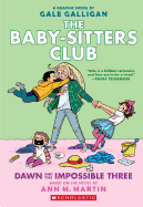 Dawn and the Impossible Three (Baby-Sitters Club 5