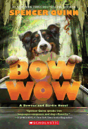 Bow Wow: Bowser and Birdie Novel