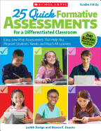 25 Quick Formative Assessments for a Differentiated Classroom, 2nd Edition: Easy, Low-Prep Assessments That Help You Pinpoint Students' Needs and Reach All Learners