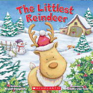 The Littlest Reindeer (Littlest Series)