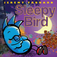 Sleepy Bird (Tankard Bird Picture Books)