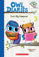 Owl Diaries # 9: Eva's Big Sleepover