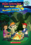 Monster Power: Exploring Renewable Energy: Branches Book (Magic School Bus Rides Again): Exploring Renewable Energy (2) (The Magic School Bus Rides Again)