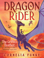 'The Griffin's Feather (Dragon Rider #2), Volume 2'