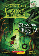 ¡El Escuela de Espanto #3: ¡El recreo es una jungla! (Recess Is A Jungle): Un libro de la serie Branches (3) (Spanish Edition)