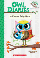 Owl Diaries #10: Eva & Baby Mo