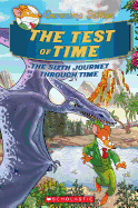 The Test of Time (Geronimo Stilton Journey Through